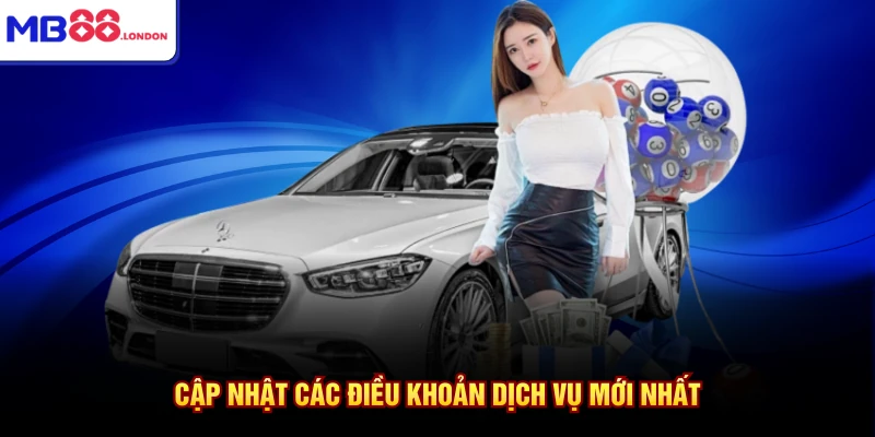 Miễn Trừ Trách Nhiệm MB88 4 Cập nhật các điều khoản dịch vụ mới nhất